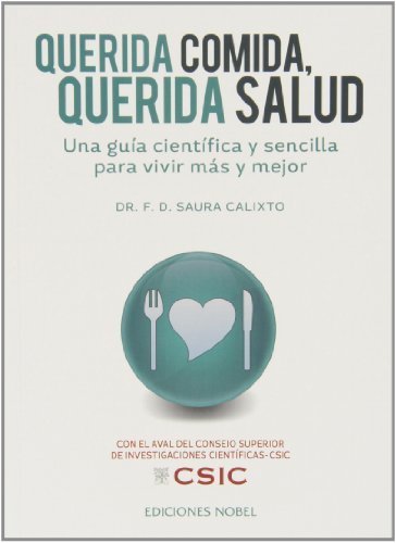 Querida comida, querida salud, de Saura Calixto , Fulgencio Diego | portada del libro