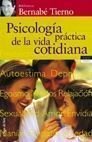 Psicolog¡a práctica de la vida cotidiana, de TIERNO | portada del libro