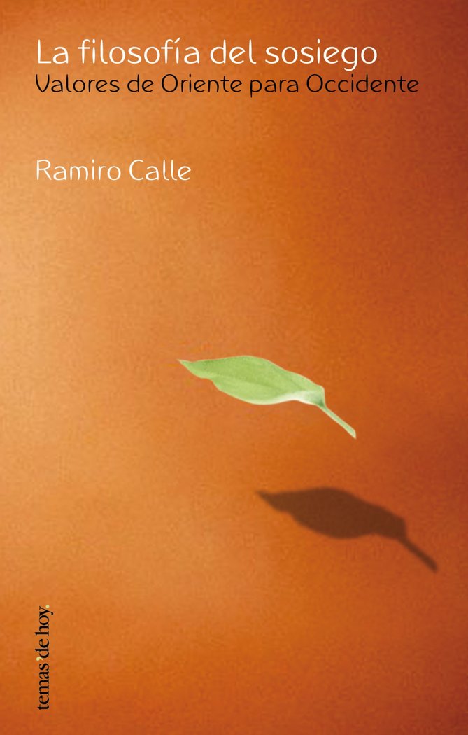 La filosofía del sosiego, de Calle, Ramiro A. | portada del libro