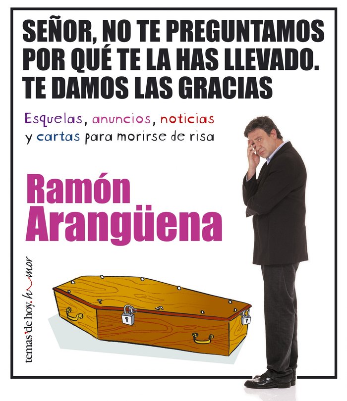 Señor, no te preguntamos por qué te la has llevado. Te damos las gracias, de Arangüena | portada del libro