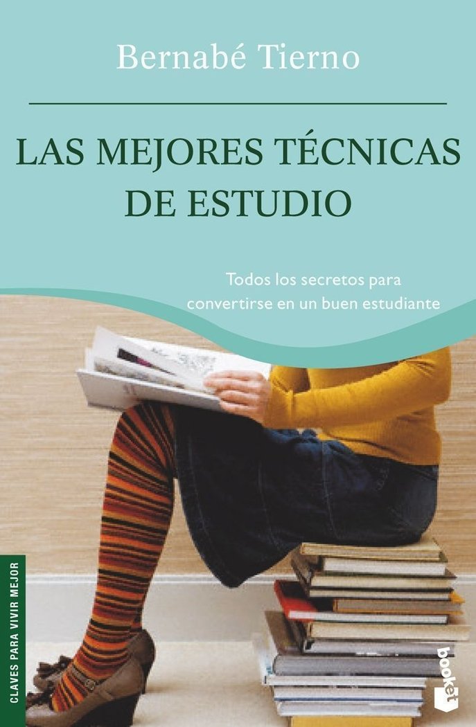 Las mejores técnicas de estudio, de BERNABE TIERNO | portada del libro