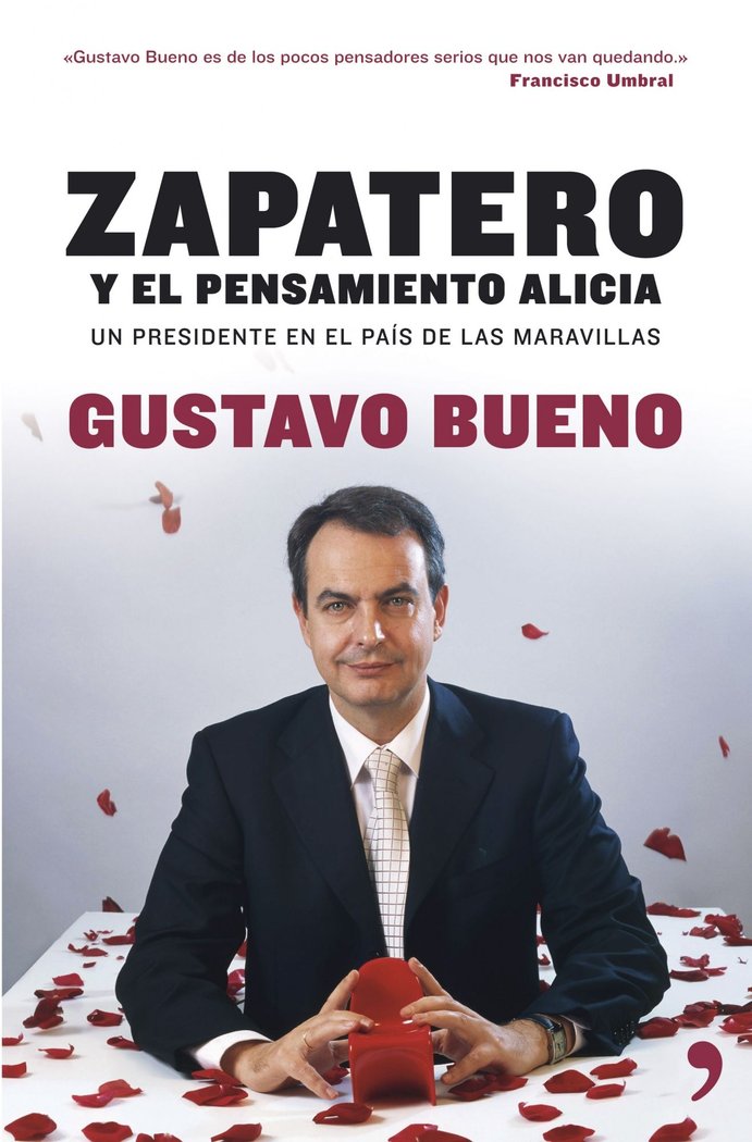 Zapatero: el pensamiento Alicia, de Bueno | portada del libro