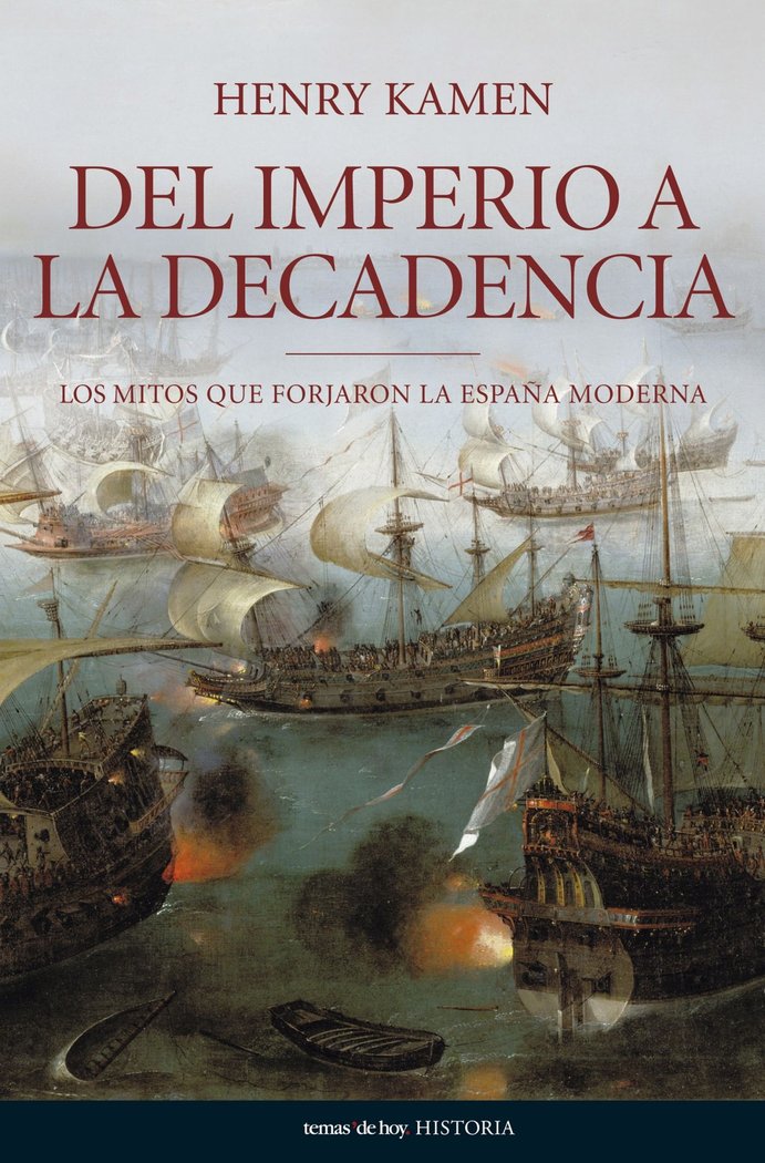 Del Imperio a la decadencia, de Kamen | portada del libro
