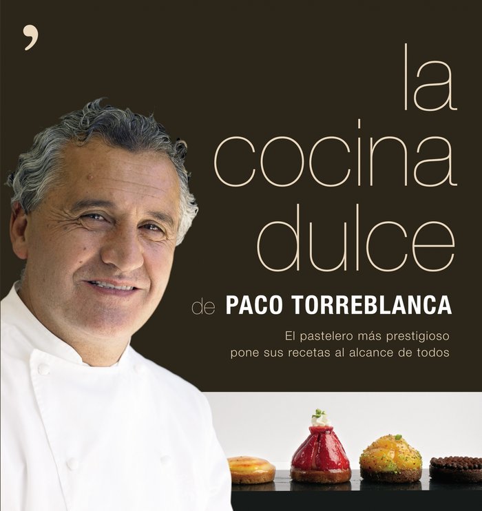 La cocina dulce, de PACO TORREBLANCA | portada del libro