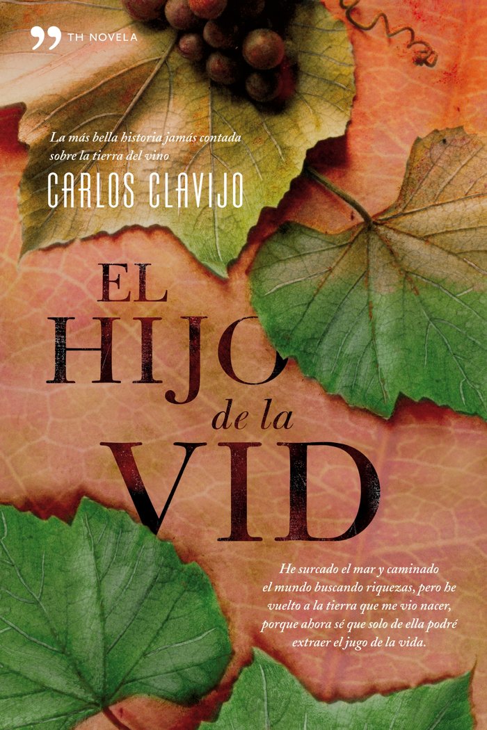 El hijo de la vid, de CARLOS CLAVIJO COBOS | portada del libro