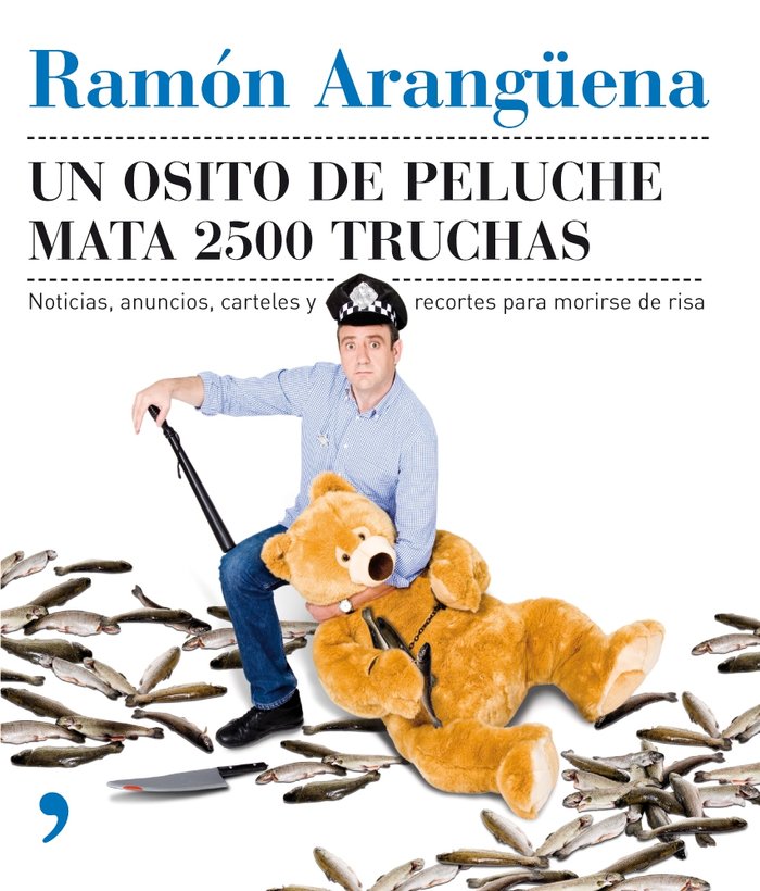 Un osito de peluche mata 2500 truchas, de Arangüena | portada del libro