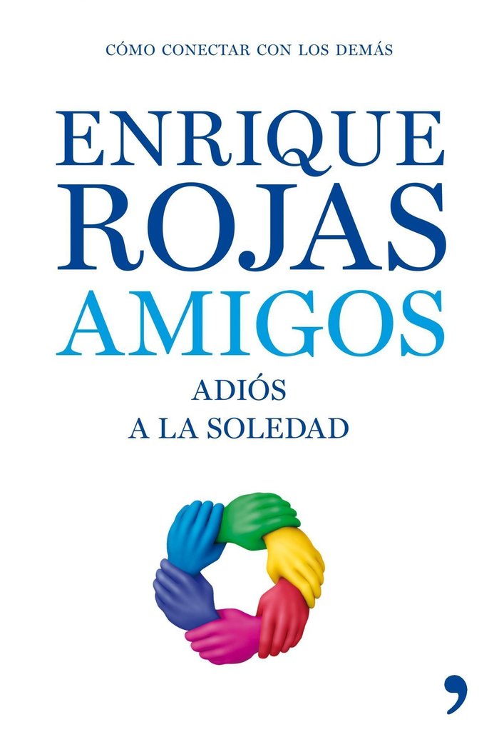 Amigos, de Rojas, Enrique | portada del libro