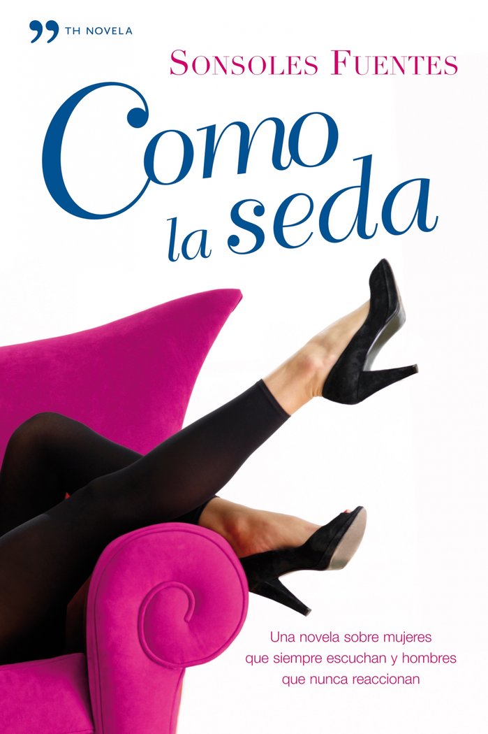 Como la seda, de Fuentes | portada del libro