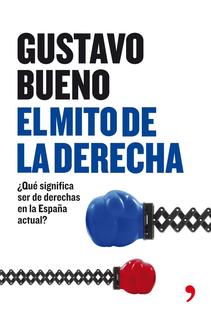 El mito de la Derecha, de Bueno | portada del libro