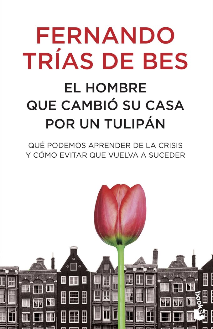El hombre que cambió su casa por un tulipán, de Trías de Bes, Fernando | portada del libro