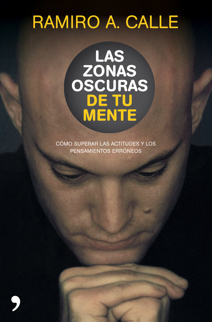Las zonas oscuras de tu mente, de Calle | portada del libro
