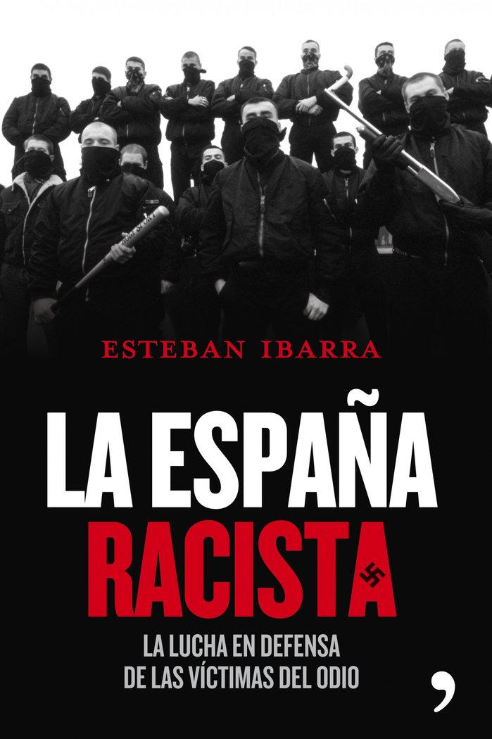 La España racista, de IBARRA | portada del libro