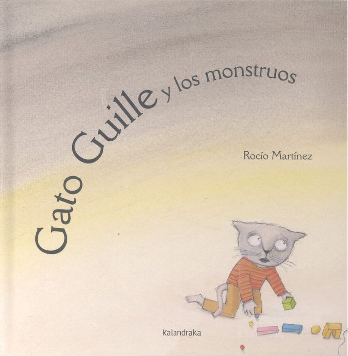 Gato Guille y los monstruos, de Martínez, Rocío | portada del libro