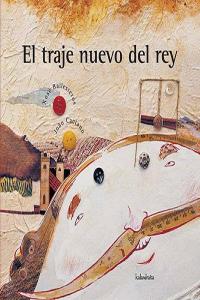 El traje nuevo del rey, de Ballesteros, Xosé | portada del libro