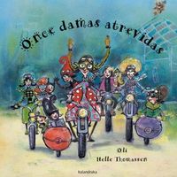 Once damas atrevidas, de Oli | portada del libro