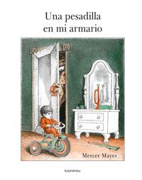 Una pesadilla en mi armario, de Mayer, Mercer | portada del libro