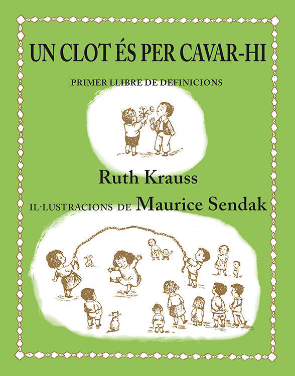 Un clot és per cavar-hi, de Krauss, Ruth | portada del libro