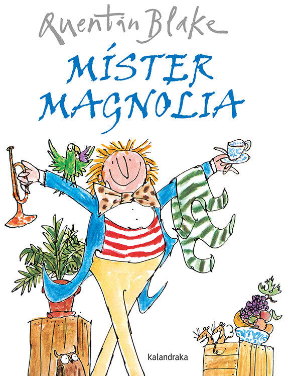 Míster Magnolia, de Blake, Quentin | portada del libro