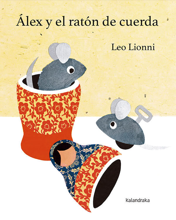 Álex y el ratón de cuerda, de Lionni, Leo | portada del libro