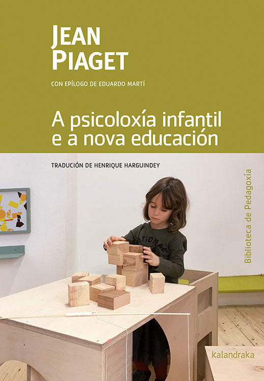 A psicoloxía infantil e a nova educación, de Piaget, Jean | portada del libro