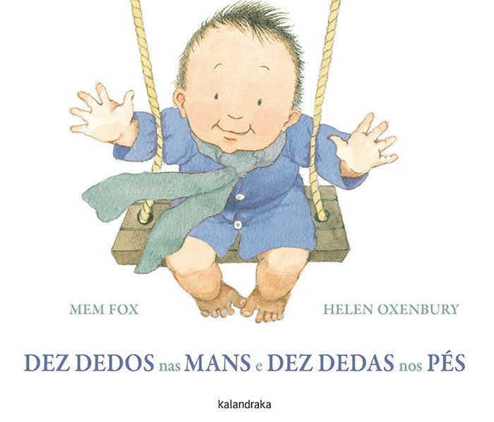 Dez dedos nas mans e dez dedas nos pés, de Fox, Mem | portada del libro