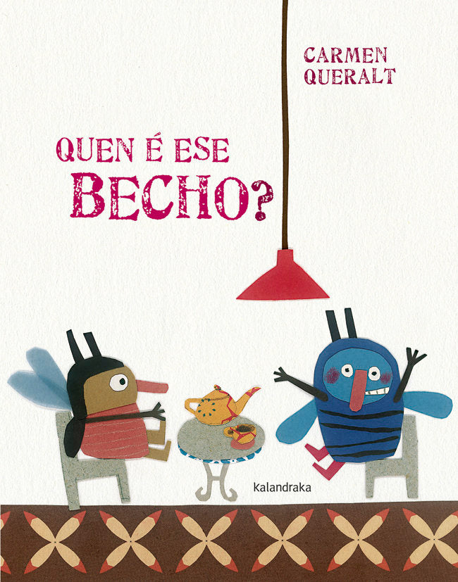Quen é ese becho?, de Queralt, Carmen | portada del libro