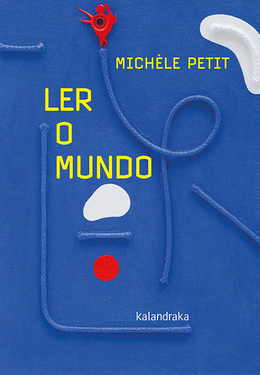 Ler o mundo, de Petit, Michèle | portada del libro