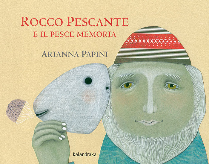 Rocco pescante e il pesce memoria, de Papini, Arianna | portada del libro