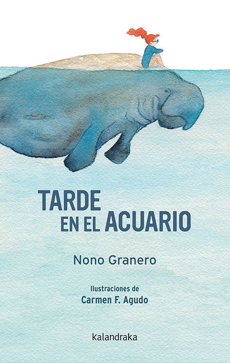 Tarde en el acuario, de Granero, Nono | portada del libro