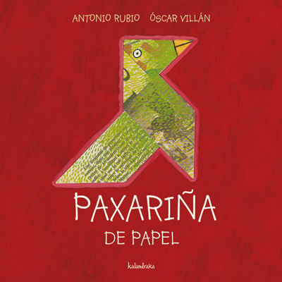 Paxariña de papel, de Rubio, Antonio | portada del libro