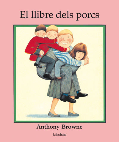 El llibre dels porcs, de Browne, Anthony | portada del libro