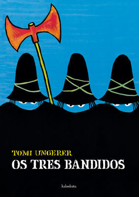 Os tres bandidos, de Ungerer, Tomi | portada del libro