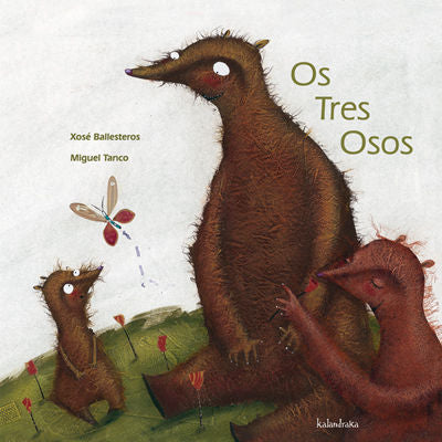 Os tres osos, de Ballesteros, Xosé | portada del libro