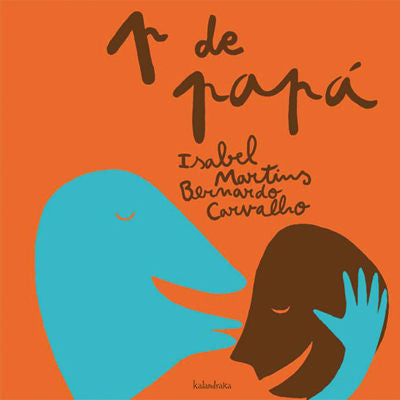 P de papá, de Martins, Isabel | portada del libro