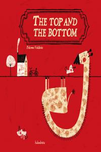 The top and the bottom, de Valdivia, Paloma | portada del libro