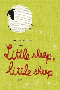 Little sheep, little sheep, de Minhós, Isabel | portada del libro