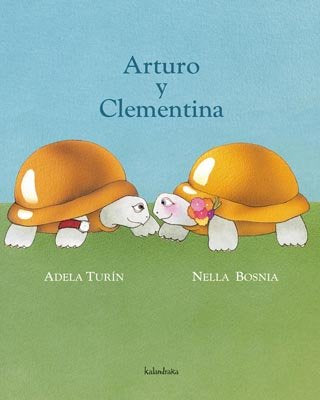 Arturo y Clementina, de Turin, Adela | portada del libro