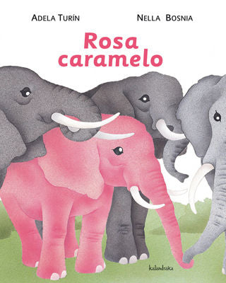 Rosa Caramelo, de Turin, Adela | portada del libro