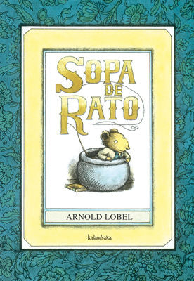 Sopa de rato, de Lobel, Arnold | portada del libro