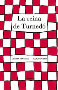 La reina de Turnedó, de Sánchez, Gloria | portada del libro