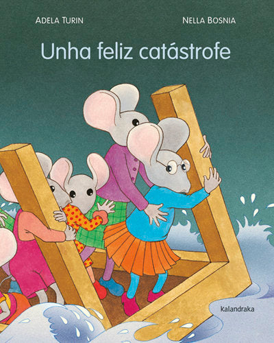 Unha feliz catástrofe, de Turin, Adela | portada del libro