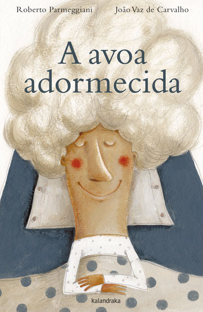 A avoa adormecida, de Parmeggiani, Roberto | portada del libro