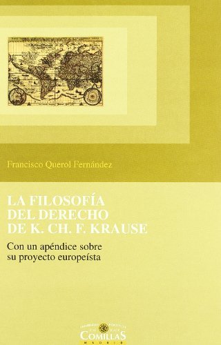 La filosofía del Derecho de K. CH. F. Krause, de Querol Fernández, Francisco | portada del libro