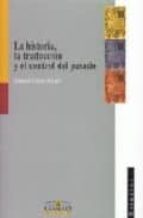 La historia, la traducción y el control del pasado, de Samuel López Alcalá | portada del libro