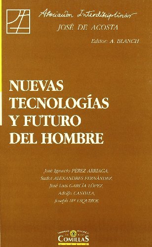 Nuevas tecnologías y futuro del hombre, de Varios autores | portada del libro