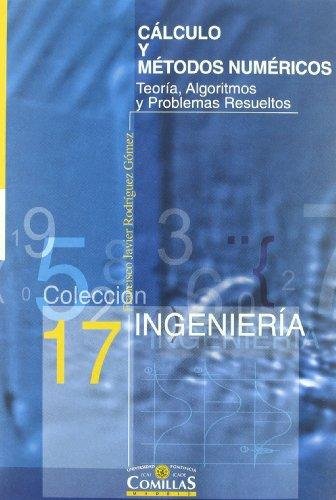 Cálculo y métodos numéricos, de Rodríguez Gómez | portada del libro