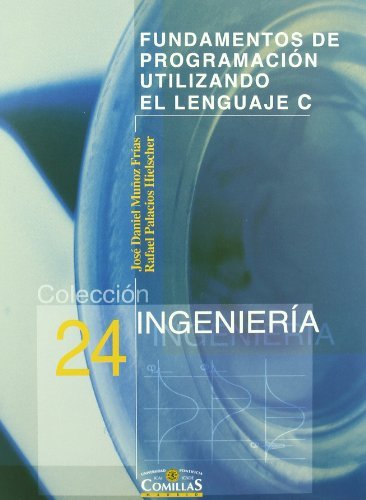 Fundamentos de programación utilizando el lenguaje C, de Muñoz Frías | portada del libro