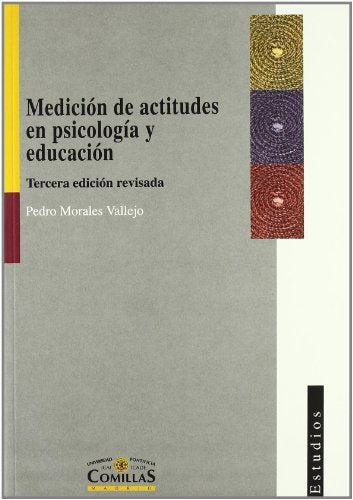 Medición de actitudes en psicología y educación, de Morales Vallejo, Pedro | portada del libro