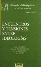 Encuentros y tensiones entre ideologías, de Varios autores | portada del libro