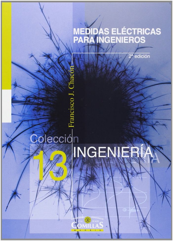 MEDIDAS ELECTRICAS PARA INGENIEROS, de CHACON DE ANTONIO, FRANCISCO JULIAN | portada del libro